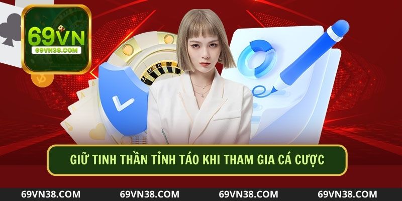 Hội viên tham gia phải tuân thủ chơi có trách nhiệm tại nhà cái 69vn