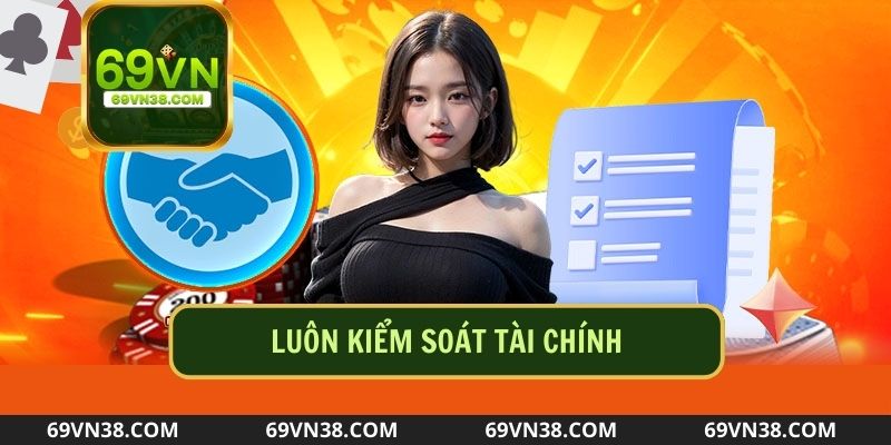 Chơi có trách nhiệm - Luôn kiểm soát tài chính