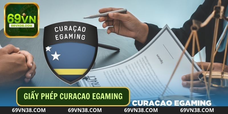 Giấy phép hoạt động từ cơ quan Curacao eGaming