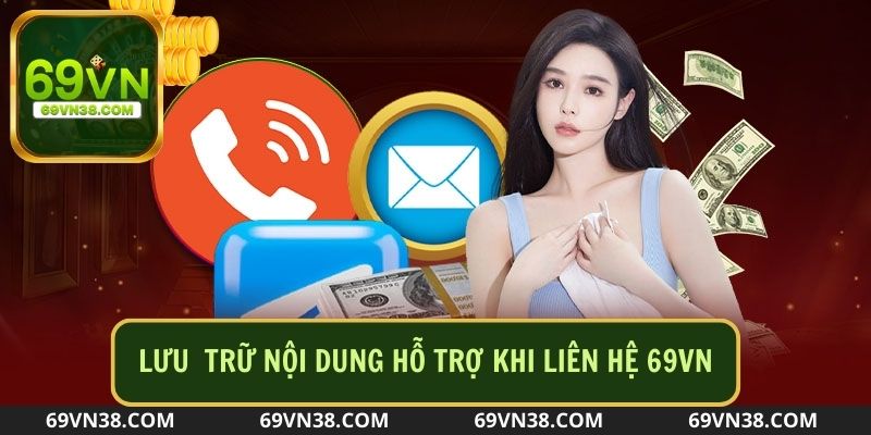 Lưu trữ cuộc trò chuyện sau khi nhận được sự hỗ trợ của 69VN