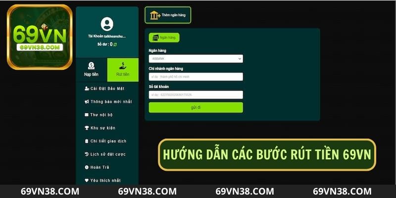 Hướng dẫn chi tiết các bước để rút tiền 69VN thành công 100%